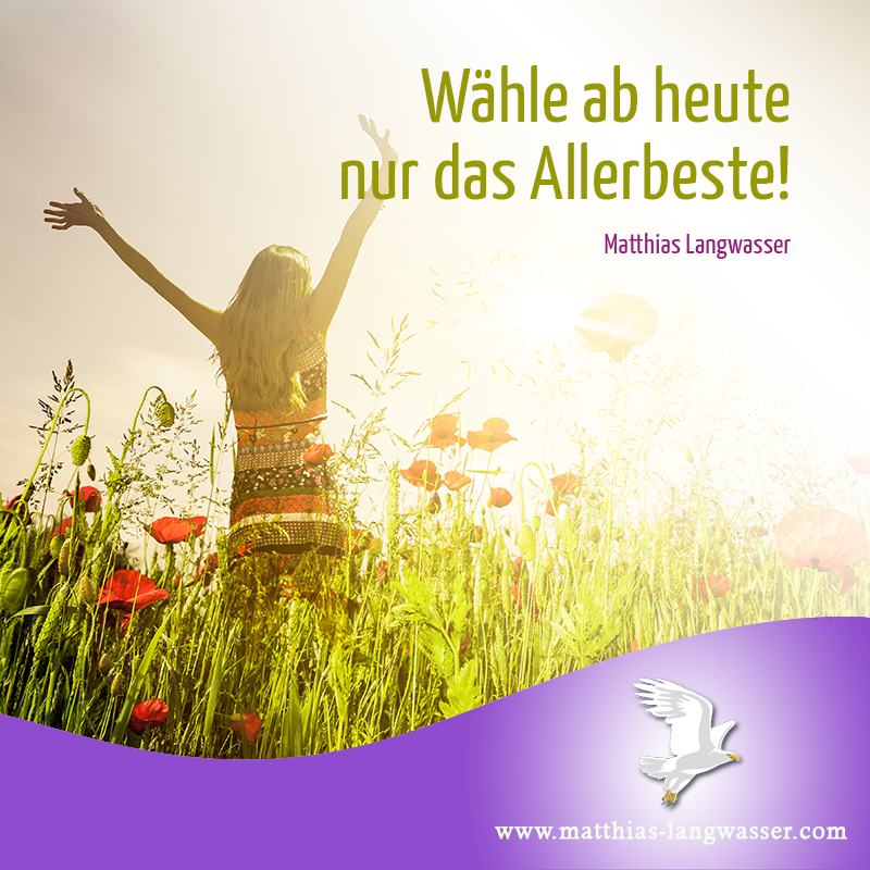 211210_Wähle ab heute nur das Allerbeste