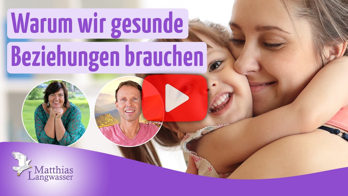 Playbnail - Warum wir gesunde Beziehungen brauchen